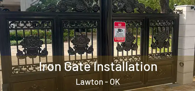 Iron Gate Installation Lawton - OK