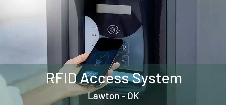 RFID Access System Lawton - OK